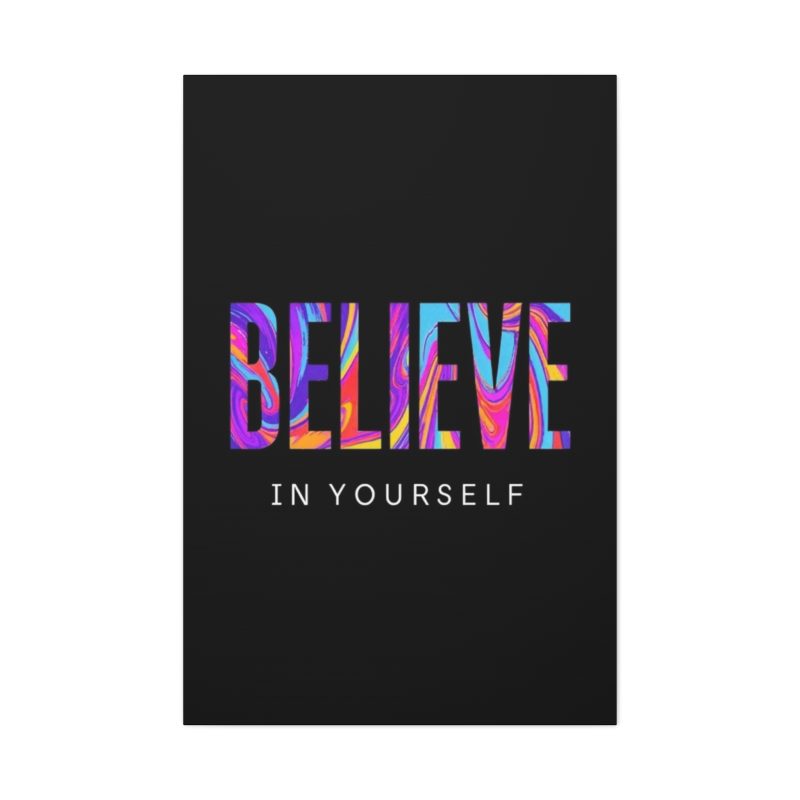 'Believe in Yourself' Wall Art