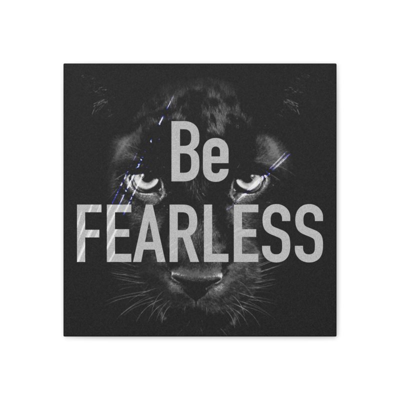 Be Fearless Canvas Art - Image 13