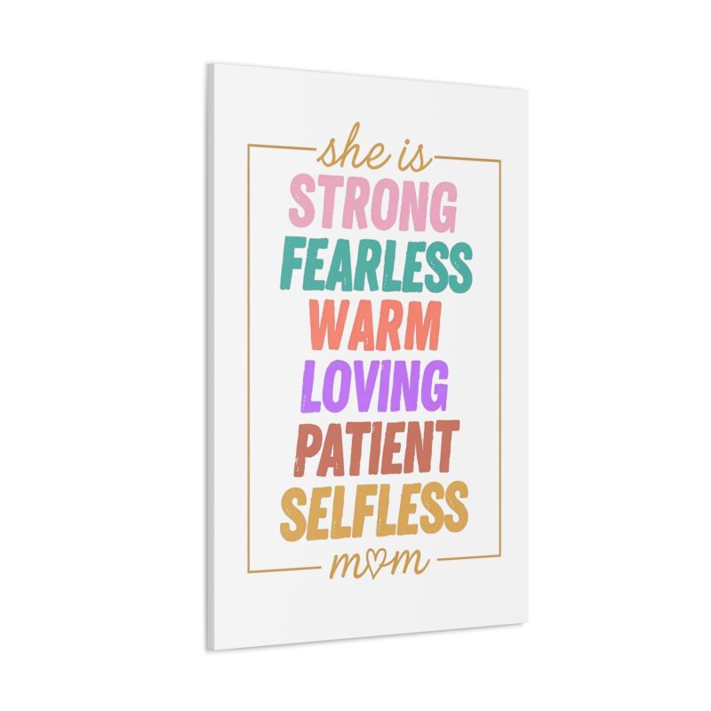 Strong Loving Selfless Mom Wall Art - Image 2