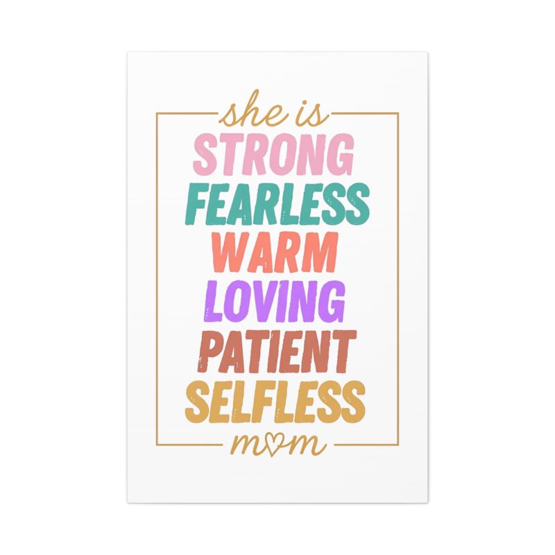 Strong Loving Selfless Mom Wall Art